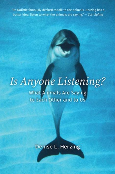 Denise L Herzing: Is Anyone Listening?, Buch