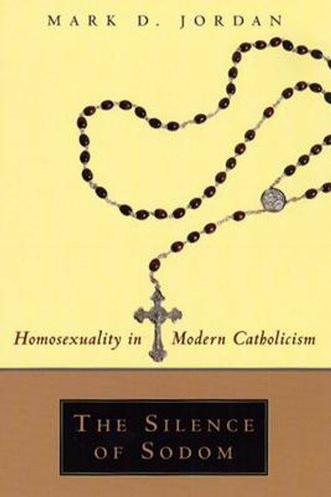 Mark D Jordan: The Silence of Sodom, Buch