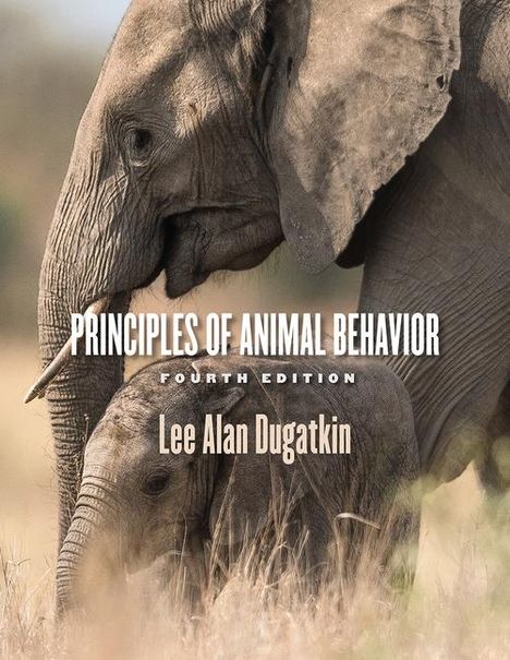 Lee Alan Dugatkin: Principles of Animal Behavior, Buch