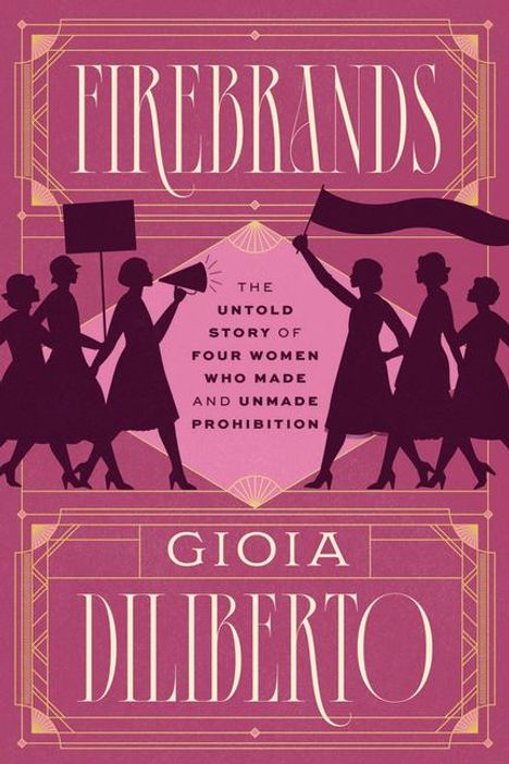 Gioia Diliberto: Firebrands, Buch