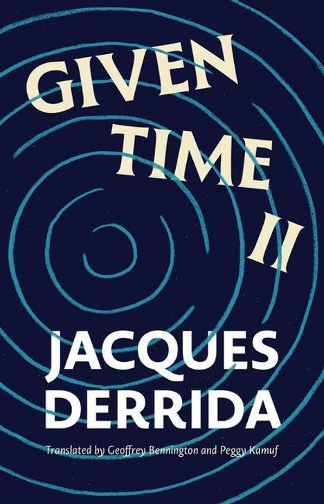 Jacques Derrida: Given Time II, Buch