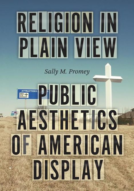 Sally M Promey: Religion in Plain View, Buch