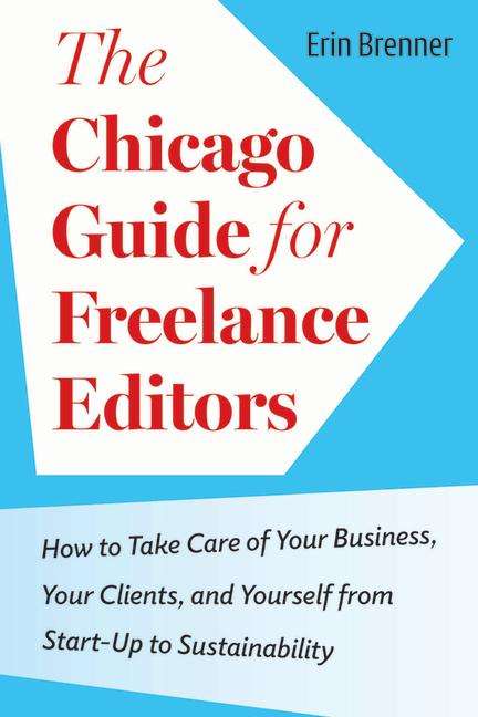 Erin Brenner: The Chicago Guide for Freelance Editors, Buch