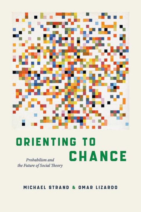 Michael Strand: Orienting to Chance, Buch