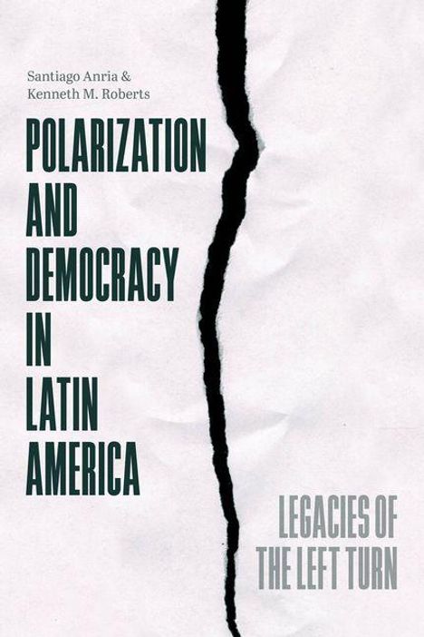 Text: "Polarization and Democracy in Latin America. Legacies of the Left Turn." Hintergrund ist ein zerrissenes Papier.