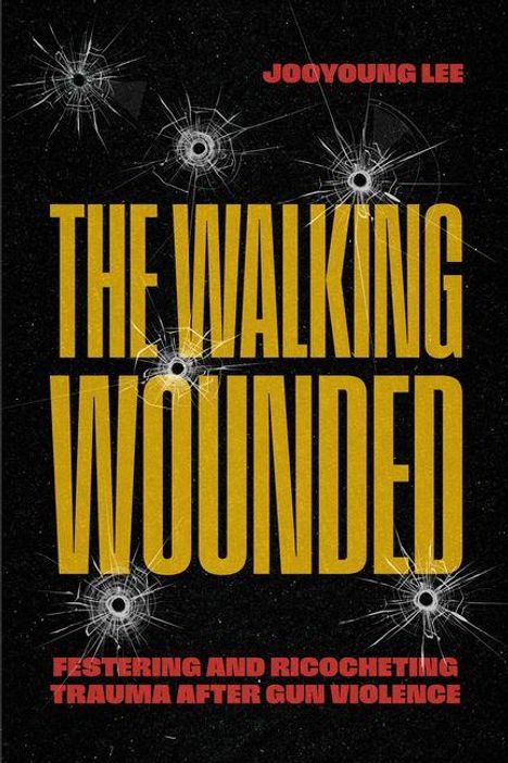 Jooyoung Lee: The Walking Wounded, Buch