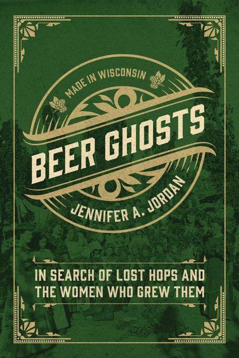 "BEER GHOSTS" – Suche nach verlorenen Hopfen und den Frauen, die sie anbauten. Stil: Vintage, grün-goldene Farben.