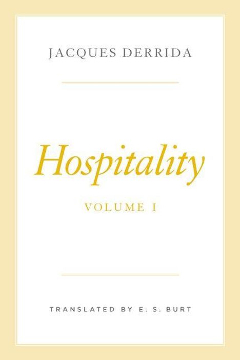 Text: Jacques Derrida, Hospitality, Volume I, Translated by E. S. Burt. Weißer Hintergrund mit beigem Rahmen.