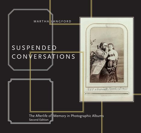 Martha Langford: Suspended Conversations, Buch