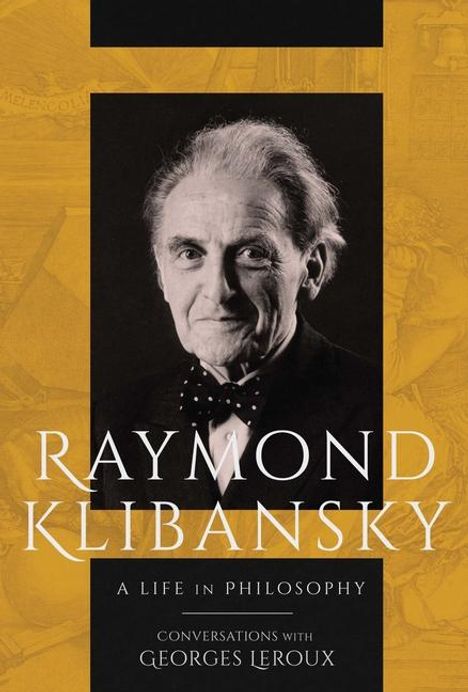 Raymond Klibansky: Raymond Klibansky, Buch