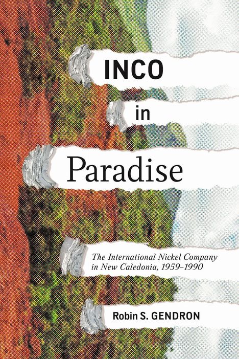 Text: "INCO in Paradise", darunter der Untertitel über die Nickel Company in New Caledonia. Hintergrund: Bunte, gerasterte Texturen.