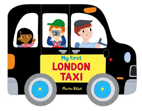 Marion Billet: Whizzy Wheels: My First London Taxi, Buch