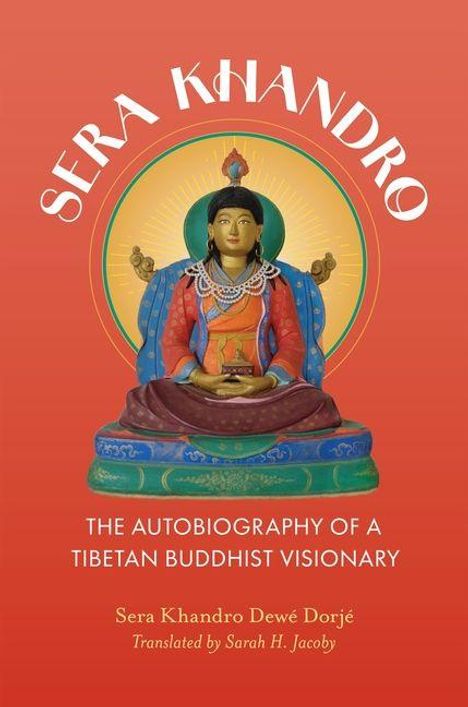 "Sera Khandro", "The Autobiography of a Tibetan Buddhist Visionary", enthält Figur in Meditationspose.