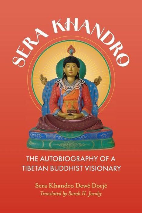 "Sera Khandro", "The Autobiography of a Tibetan Buddhist Visionary". Illustration eines sitzenden Buddhas.