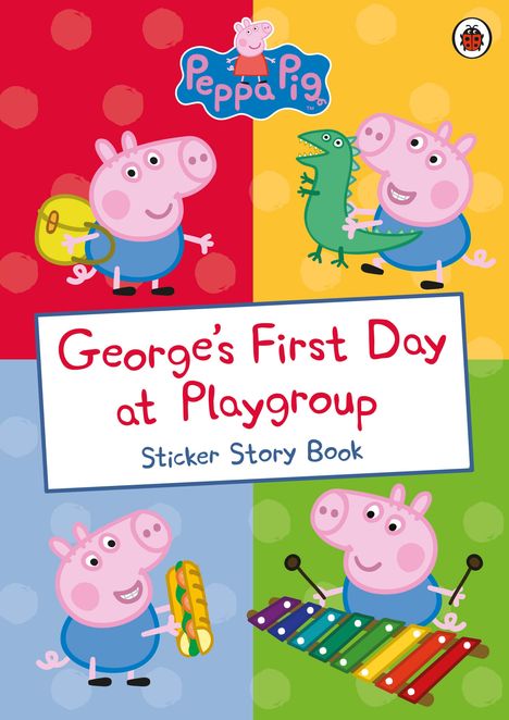 Peppa Pig: Peppa Pig: George's First Day at Playgroup, Buch