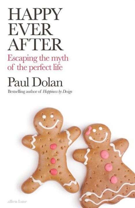 Paul Dolan: Happy Ever After, Buch