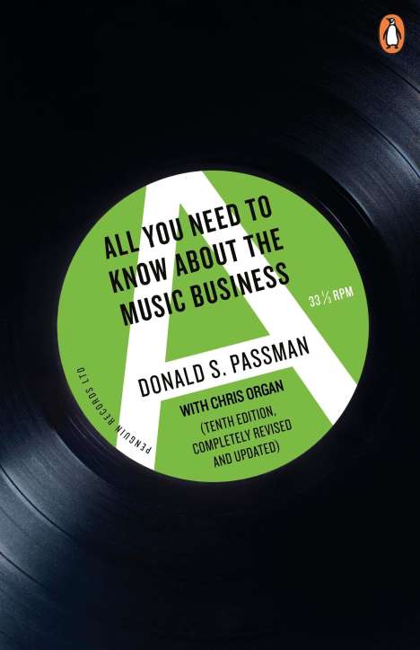Donald S Passman: All You Need to Know About the Music Business, Buch