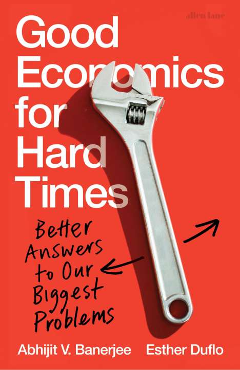 Abhijit V. Banerjee: Banerjee, A: Good Economics for Hard Times, Buch