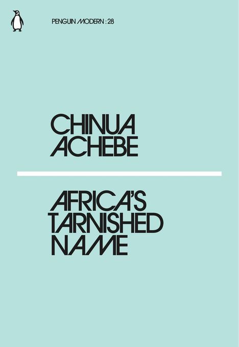 Chinua Achebe: Africa's Tarnished Name, Buch