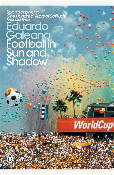 Eduardo Galeano: Football in Sun and Shadow, Buch