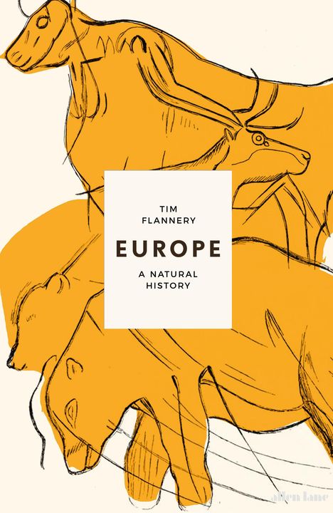 Tim Flannery: Flannery, T: Europe, Buch