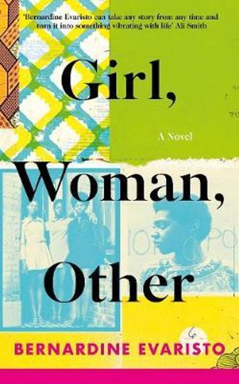 Bernardine Evaristo: Girl, Woman, Other, Buch