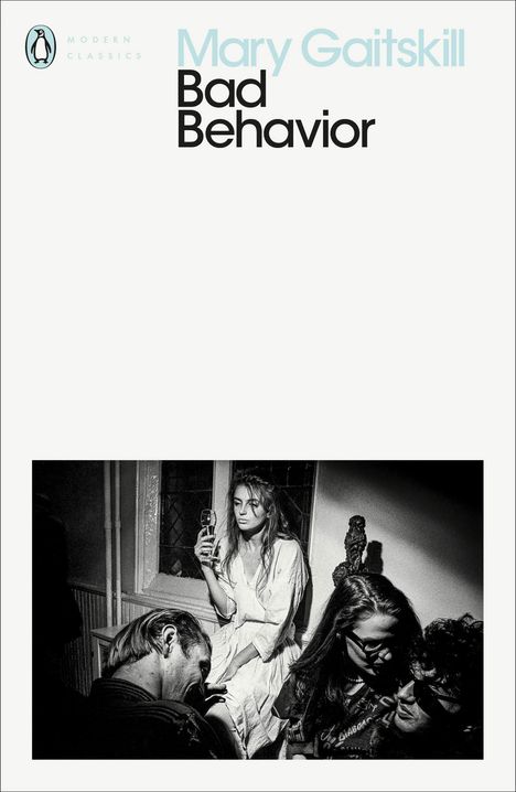 Mary Gaitskill: Bad Behavior, Buch