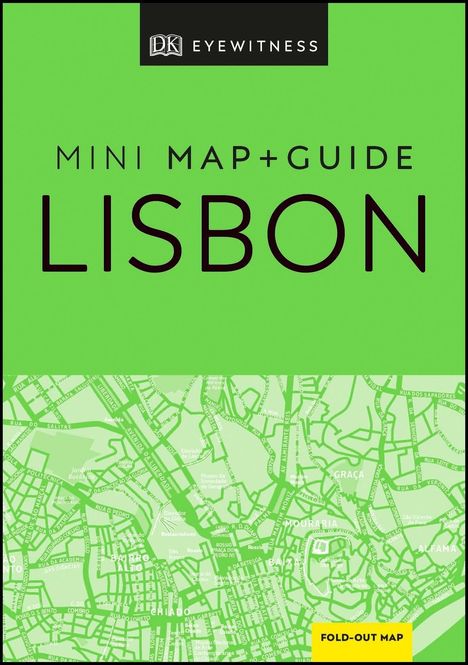 Dk Eyewitness: DK Eyewitness Lisbon Mini Map and Guide, Buch