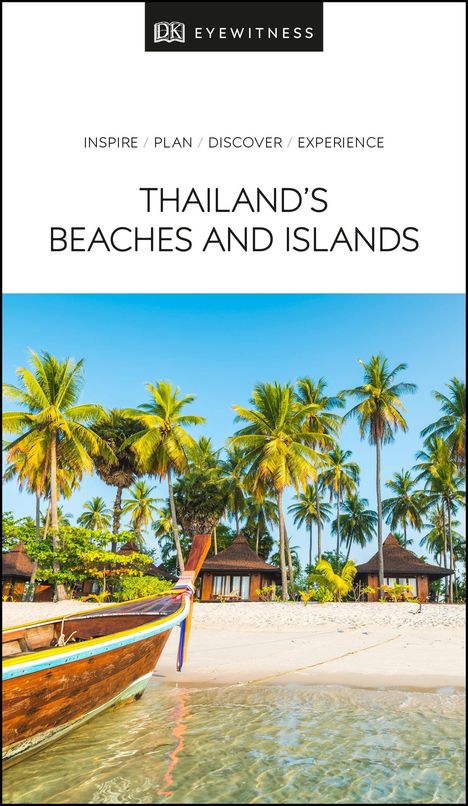DK Eyewitness: DK Eyewitness Thailand's Beaches and Islands, Buch