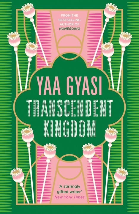 Yaa Gyasi: Transcendent Kingdom, Buch