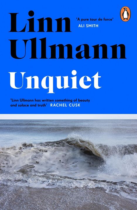 Linn Ullmann: Unquiet, Buch