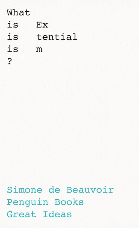 Simone De Beauvoir: What Is Existentialism?, Buch