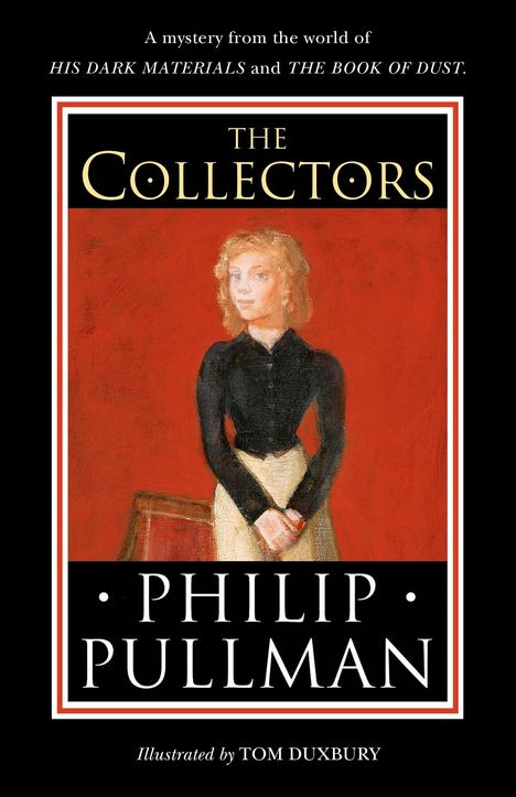 Philip Pullman: The Collectors, Buch