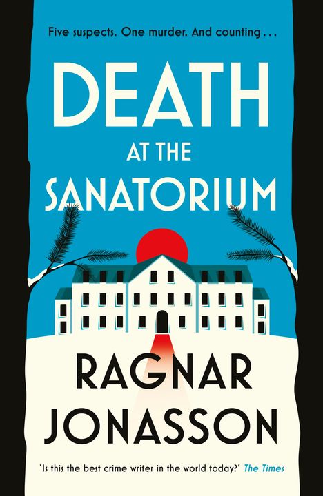 Ragnar Jonasson: Death at the Sanatorium, Buch