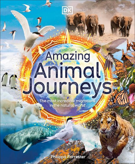 Philippa Forrester: Amazing Animal Journeys, Buch