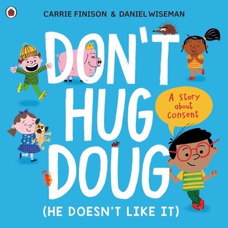 Carrie Finison: Don't Hug Doug (He Doesn't Like It), Buch