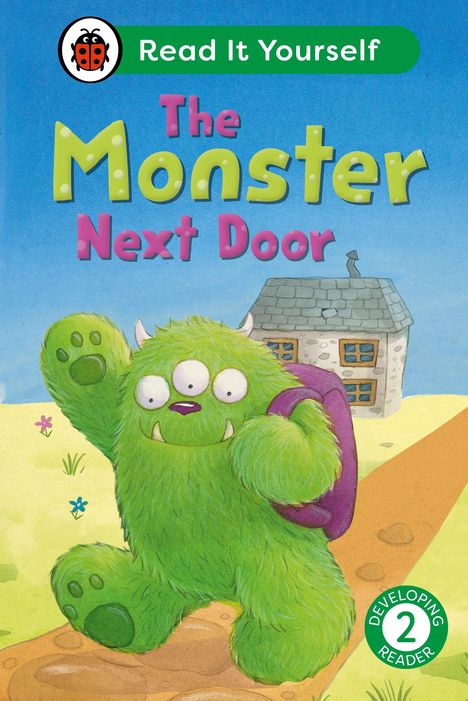 Ladybird: The Monster Next Door: Read It Yourself - Level 2 Developing Reader, Buch