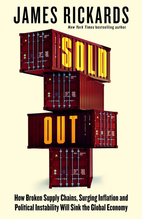 James Rickards: Sold Out, Buch