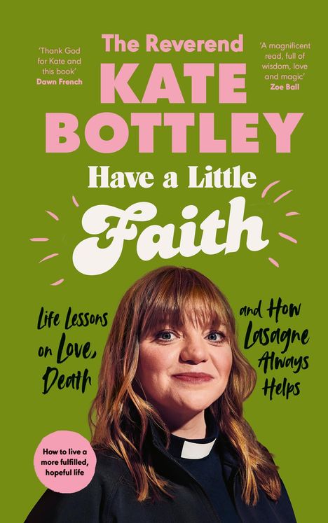 The Reverend Kate Bottley: Have A Little Faith, Buch