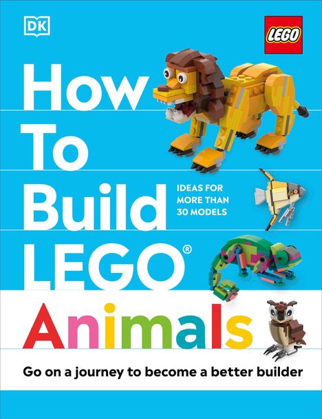 Jessica Farrell: How to Build LEGO Animals, Buch