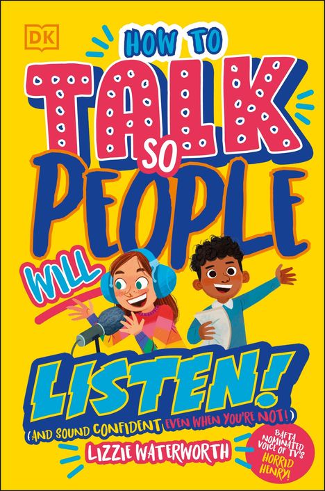 Lizzie Waterworth: How To Talk So People Will Listen, Buch