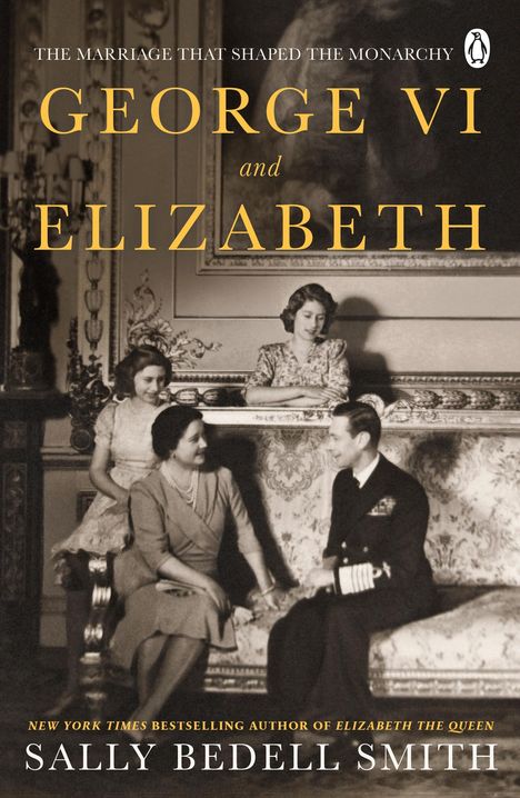 Sally Bedell Smith: George VI and Elizabeth, Buch