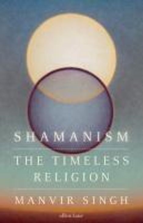 Manvir Singh: Shamanism, Buch