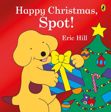 Eric Hill: Happy Christmas, Spot!, Buch