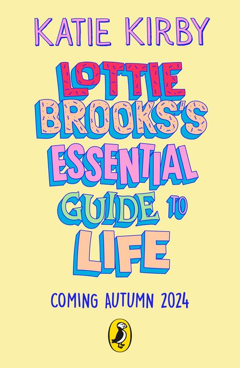 Katie Kirby: Lottie Brooks's Essential Guide to Life, Buch