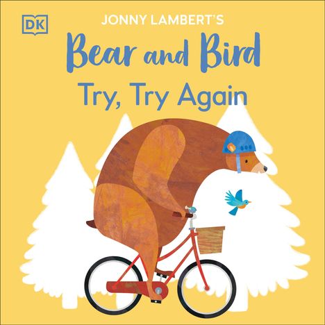 Jonny Lambert: Jonny Lambert's Bear and Bird: Try, Try Again, Buch