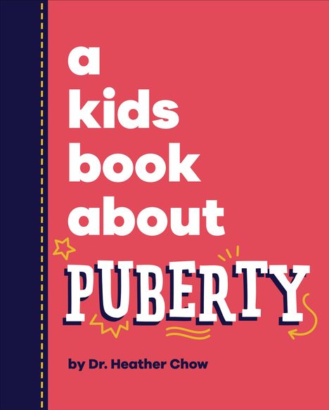 Heather Chow: A Kids Book About Puberty, Buch