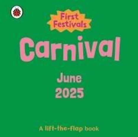 Ladybird: First Festivals: Carnival, Buch