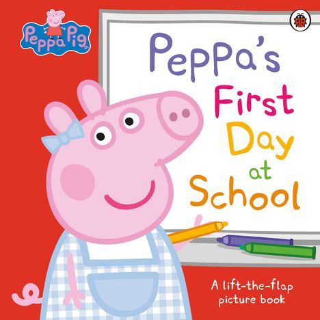 Pig Peppa: Peppa Pig: Peppa's First Day at School, Buch