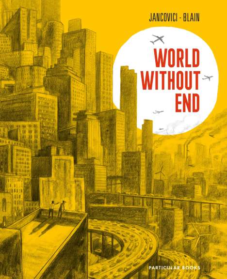 Christophe Blain: World Without End, Buch